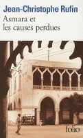 Book Cover for Asmara et les causes perdues by Jean-Christophe Rufin