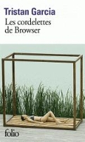 Book Cover for Les cordelettes de Browser by Tristan Garcia