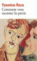 Book Cover for Comment vous racontez la partie by Yasmina Reza