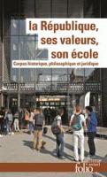 Book Cover for La Republique, ses valeurs, son ecole by Collectif