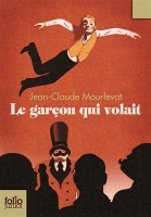 Book Cover for Le garcon qui volait by Jean-Claude Mourlevat