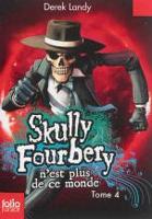 Book Cover for Skully Fourbery 4/Skull Fourbery n'est plus de ce monde by Derek Landy