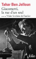 Book Cover for Giacometti, la rue d'un seul suivi de Visite fantome de l'atelier by Tahar Ben Jelloun