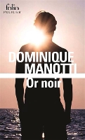 Book Cover for Or noir by Dominique Manotti