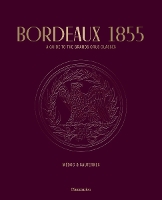 Book Cover for Bordeaux 1855 by Conseil des Grands Crus Classés, Stéphane Bern