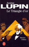 Book Cover for Le triangle d'or by Maurice Leblanc