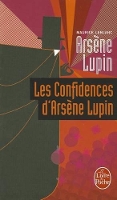 Book Cover for Les confidences d'Arsene Lupin by Maurice Leblanc