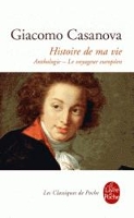 Book Cover for Histoire de ma vie. Anthologie - Le voyageur europeen by Giacomo Casanova