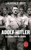 Book Cover for Adolf Hitler, la seduction du diable by Laurence Rees