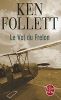 Book Cover for Le vol du frelon by Ken Follett
