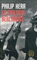 Book Cover for La trilogie berlinoise by Philip Kerr