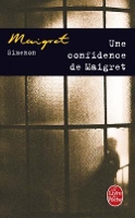 Book Cover for Une confidence de Maigret by Georges Simenon