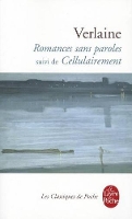 Book Cover for Romances sans paroles, suivi de Cellulairement by Paul Verlaine