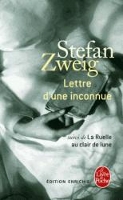 Book Cover for Lettre d'une inconnue. Suivi de La ruelle au clair de lune by Stefan Zweig
