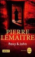 Book Cover for Rosy et John by Pierre Lemaitre