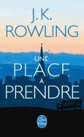 Book Cover for Une place a prendre by J K Rowling