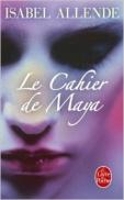 Book Cover for Le Cahier de Maya by Isabel Allende