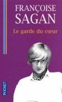 Book Cover for La garde du coeur by Francoise Sagan