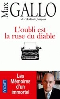 Book Cover for L'oubli est la ruse du Diable by Max Gallo