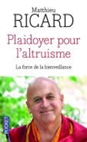 Book Cover for Plaidoyer pour l'altruisme by Matthieu Ricard