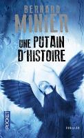 Book Cover for Une putain d'histoire by Bernard Minier