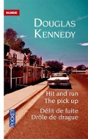 Book Cover for The Pick-up/Hit and Run/Drole de drague/Deli de fuite by Douglas Kennedy