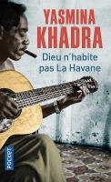 Book Cover for Dieu n'habite pas La Havane by Yasmina Khadra