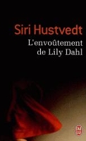 Book Cover for L'envoutement de Lily Dahl by Siri Hustvedt