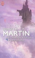 Book Cover for Une chanson pour Lya et autres nouvelles by George R R Martin