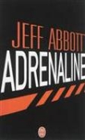 Book Cover for Adrenaline by Jeff Abbott