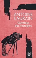 Book Cover for Carrefour des nostalgies by Antoine Laurain