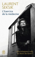 Book Cover for L'Exercise de la medecine by Laurent Seksik