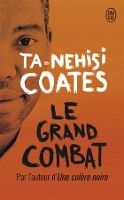 Book Cover for Le grand combat by Ta-Nehisi Coates