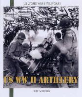 Book Cover for Us WWII Artillery by Paul Gaujac