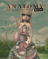 Book Cover for Anatomy Rocks: Flesh and Bones in Contemporary Art by Rodolphe Lachat