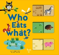 Book Cover for Who Eats What? by Stephanie Babin