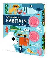 Book Cover for Turn Seek Find: Habitats by Ben Newman