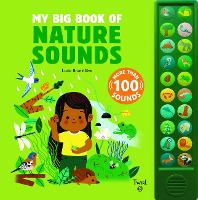 Book Cover for My Big Book of Nature Sounds by Lucie Brunellière