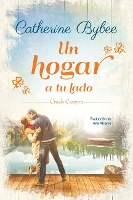 Book Cover for Un hogar a tu lado by Catherine Bybee