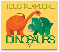 Book Cover for Touch and Explore: Dinosaurs by Ninie