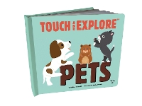 Book Cover for Touch and Explore: Pets by Geraldine Krasinski