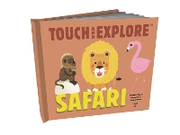 Book Cover for Touch and Explore: Safari by Stephanie Babin
