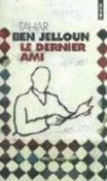 Book Cover for Le dernier ami by Tahar Ben Jelloun