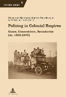 Book Cover for Policing in Colonial Empires by Michel Dumoulin