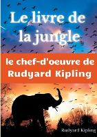 Book Cover for Le Livre de la jungle by Rudyard Kipling