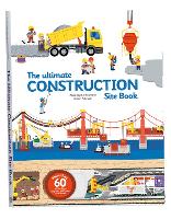 Book Cover for The Ultimate Construction Site Book by AnneSophie Baumann