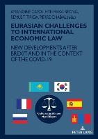 Book Cover for EURASIAN CHALLENGES TO INTERNATIONAL ECONOMIC LAW by Pierre Chabal