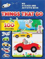 Book Cover for My Sticker and Activity Book: Things That Go by Annie Sechao