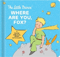 Book Cover for Where Are You, Fox? by Corinne Delporte, Antoine de Saint-Exupéry