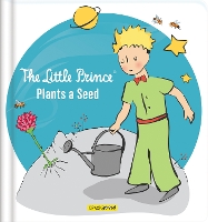 Book Cover for The Little Prince Plants a Seed by Corinne Delporte